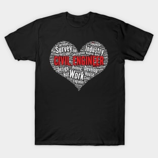 Civil Engineer Heart Shape Word Cloud Design Engineering print T-Shirt